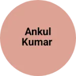 Business logo of Ankul Kumar