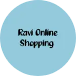 Business logo of Ravi online shopping