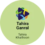 Business logo of Tahira Ganral store