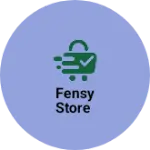 Business logo of Fensy Store