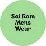 Business logo of SAI RAM MENS WEAR