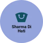 Business logo of Sharma di hati