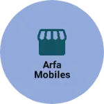Business logo of Arfa mobiles