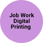 Business logo of Job work digital printing