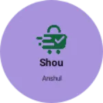 Business logo of Shou