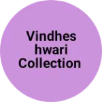 Business logo of Vindheshwari collection