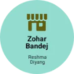 Business logo of Zohar bandej