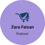 Business logo of Zara faisan