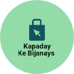 Business logo of Kapaday ke bijanays