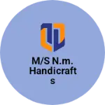 Business logo of M/S N.M. HANDICRAFTS