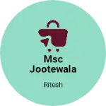 Business logo of MSC jootewala