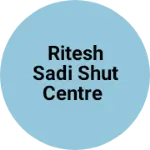 Business logo of Ritesh sadi shut centre