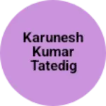 Business logo of Karunesh Kumar tatedig