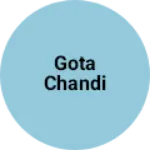 Business logo of Gota Chandi