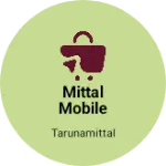 Business logo of Mittal Mobile store