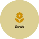 Business logo of Darshi