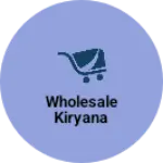 Business logo of Wholesale kiryana