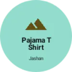 Business logo of Pajama t shirt