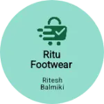 Business logo of Ritu footwear