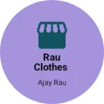Business logo of Rau clothes