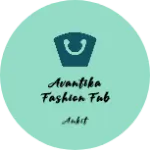 Business logo of Avantika fashion Fub