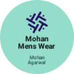 Business logo of Mohan mens wear