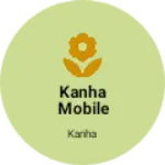 Business logo of Kanha mobile repairing