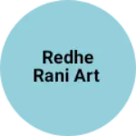 Business logo of Redhe Rani art