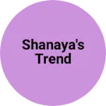 Business logo of Shanaya's trend