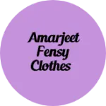 Business logo of Amarjeet fensy clothes