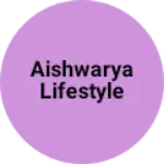 Business logo of Aishwarya Lifestyle