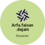 Business logo of Arfa.faisan.dejain