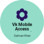Business logo of Vk mobile accessories and electronic
