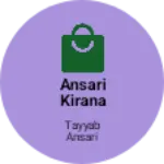 Business logo of Ansari Kirana Store