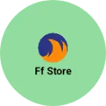 Business logo of Ff store
