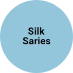 Business logo of Silk saries