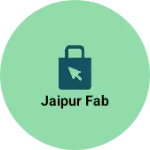 Business logo of Jaipur fab