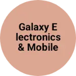 Business logo of Galaxy Electronics & Mobile