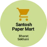 Business logo of Santosh paper mart