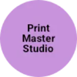 Business logo of Print Master Studio