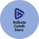 Business logo of Kolkata caloth store
