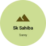 Business logo of Sk sahiba