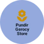 Business logo of PUNDIR gerocy store