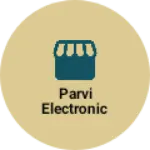 Business logo of Parvi electronic