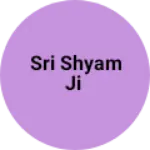 Business logo of Sri shyam ji