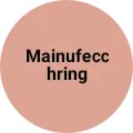 Business logo of Mainufecchring
