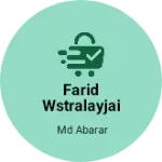 Business logo of Farid wstralayjaipur