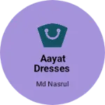 Business logo of Aayat Dresses