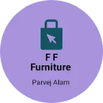 Business logo of F F furniture