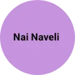 Business logo of Nai naveli